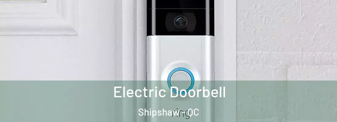 Electric Doorbell Shipshaw - QC