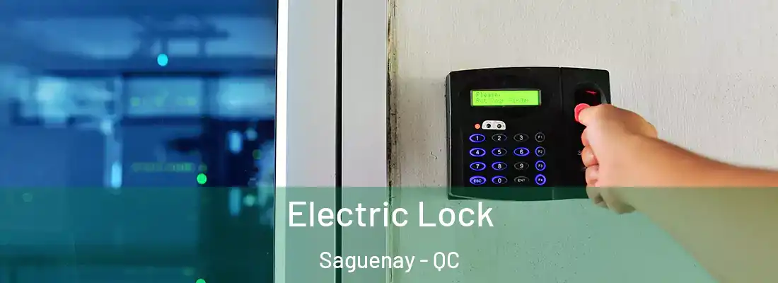  Electric Lock Saguenay - QC
