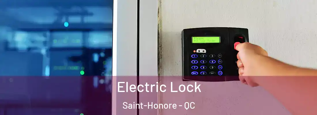 Electric Lock Saint-Honore - QC
