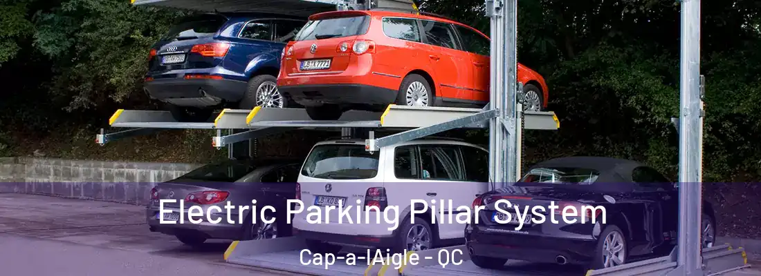  Electric Parking Pillar System Cap-a-lAigle - QC