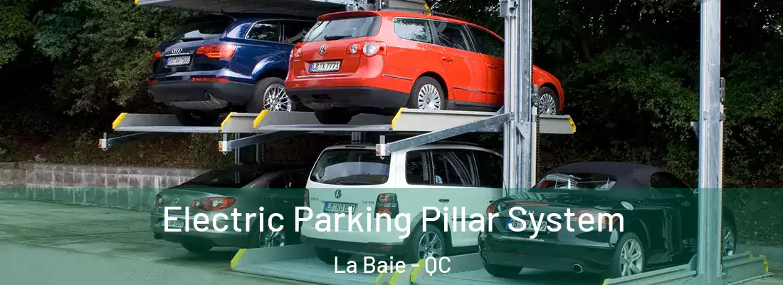  Electric Parking Pillar System La Baie - QC