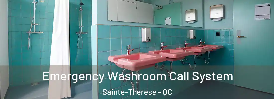  Emergency Washroom Call System Sainte-Therese - QC