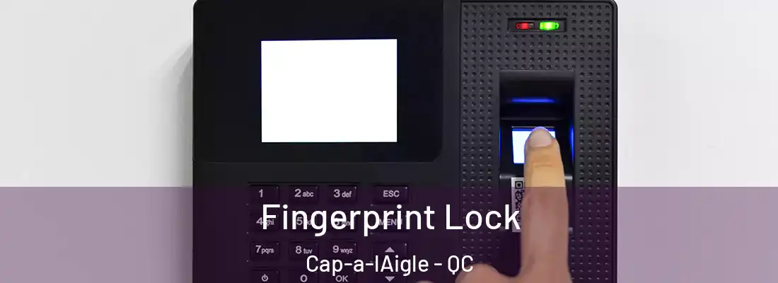  Fingerprint Lock Cap-a-lAigle - QC