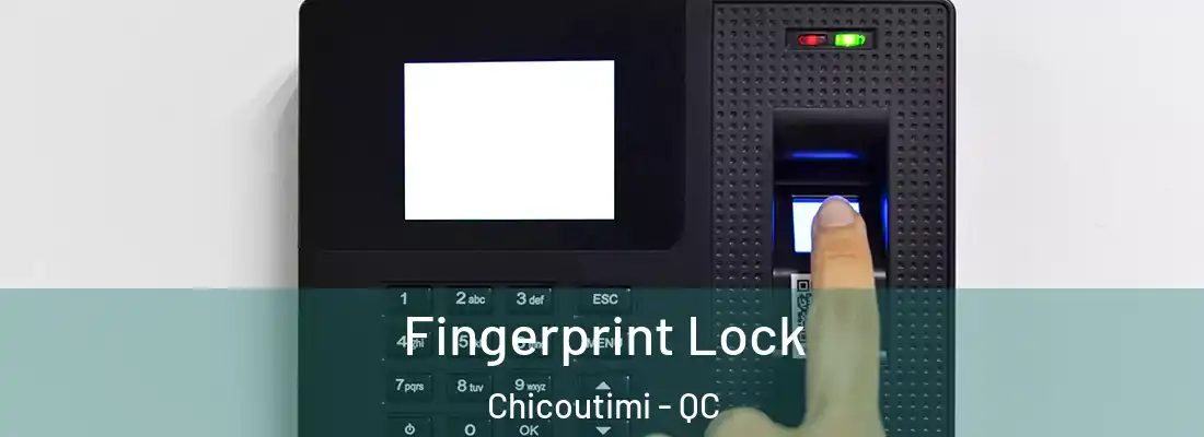 Fingerprint Lock Chicoutimi - QC