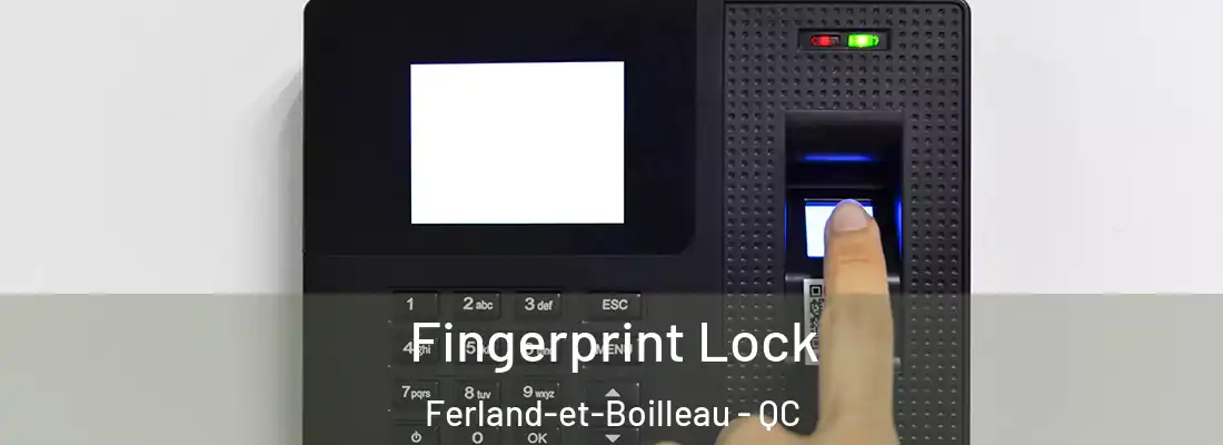  Fingerprint Lock Ferland-et-Boilleau - QC