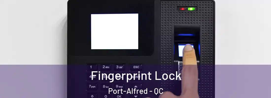  Fingerprint Lock Port-Alfred - QC