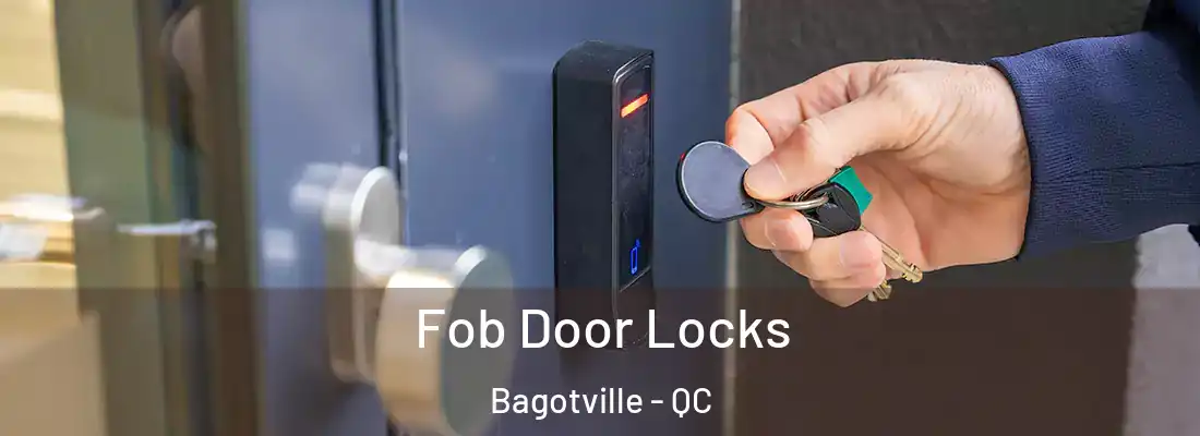  Fob Door Locks Bagotville - QC