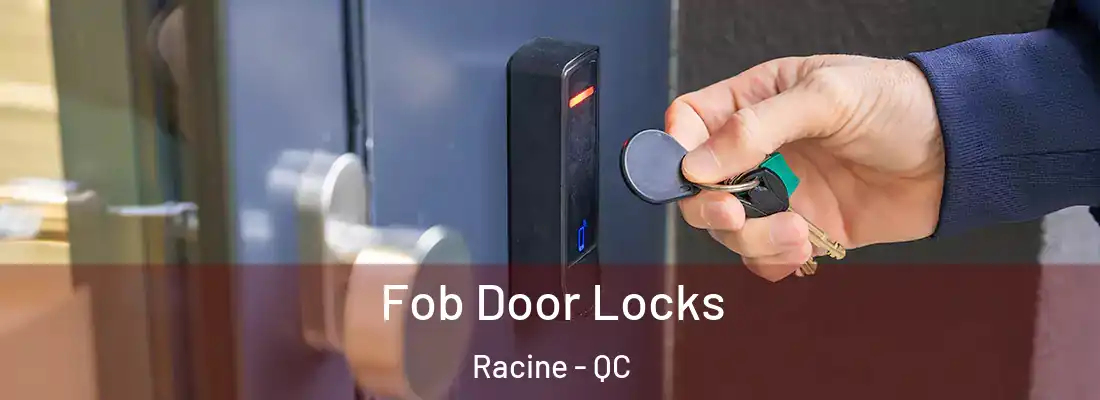  Fob Door Locks Racine - QC