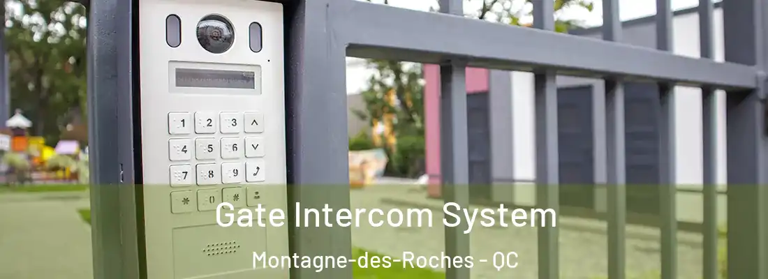  Gate Intercom System Montagne-des-Roches - QC