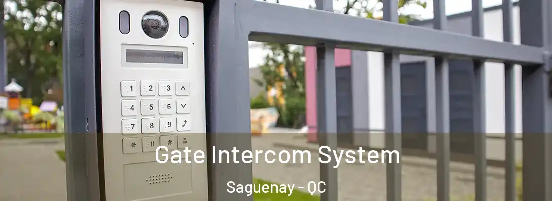  Gate Intercom System Saguenay - QC
