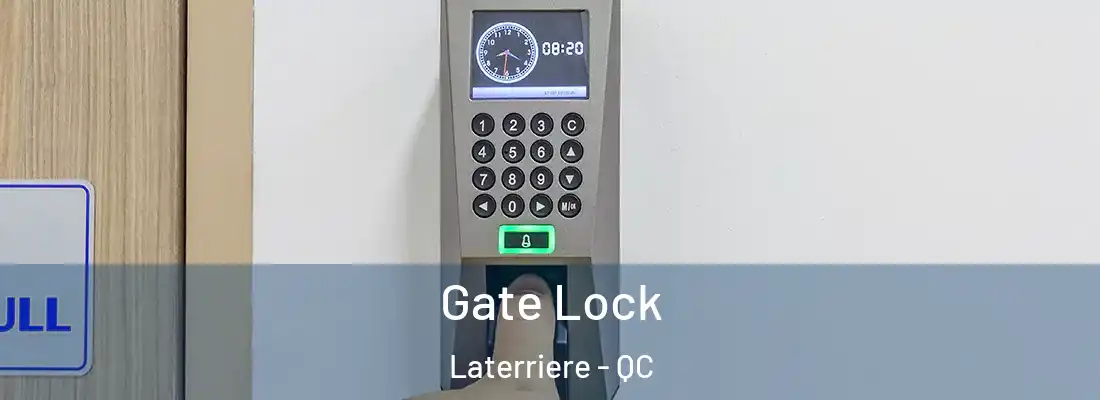  Gate Lock Laterriere - QC
