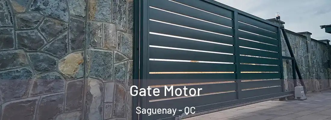  Gate Motor Saguenay - QC