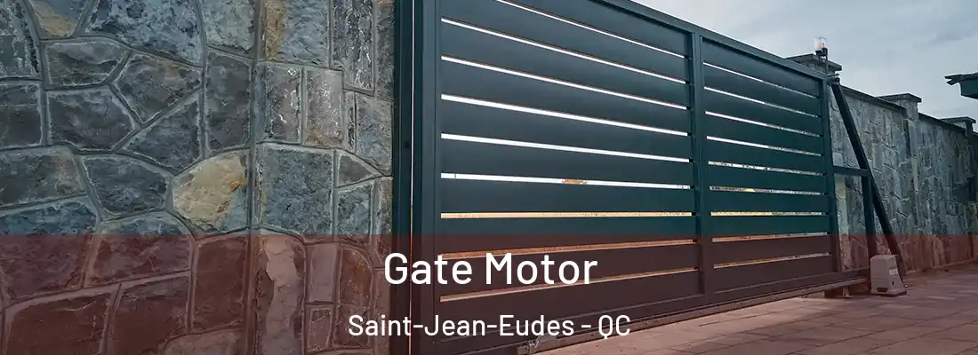 Gate Motor Saint-Jean-Eudes - QC