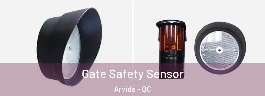  Gate Safety Sensor Arvida - QC