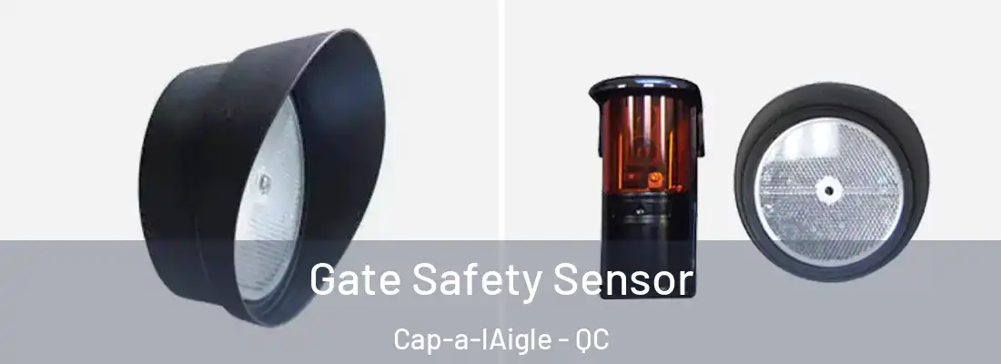  Gate Safety Sensor Cap-a-lAigle - QC
