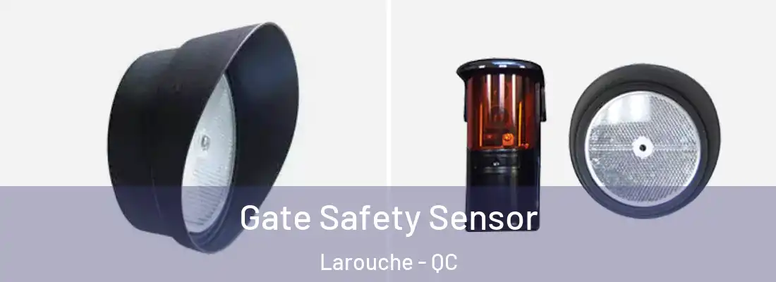  Gate Safety Sensor Larouche - QC