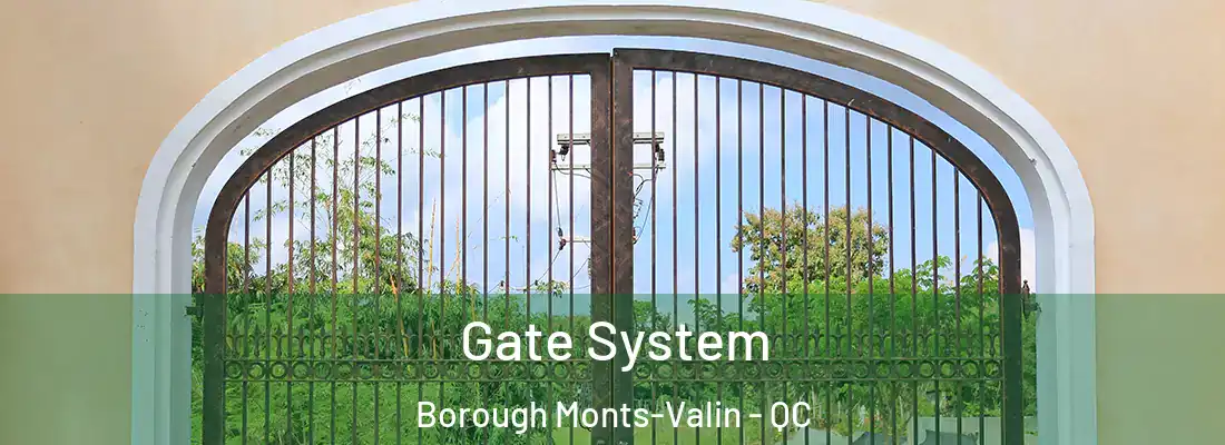  Gate System Borough Monts-Valin - QC
