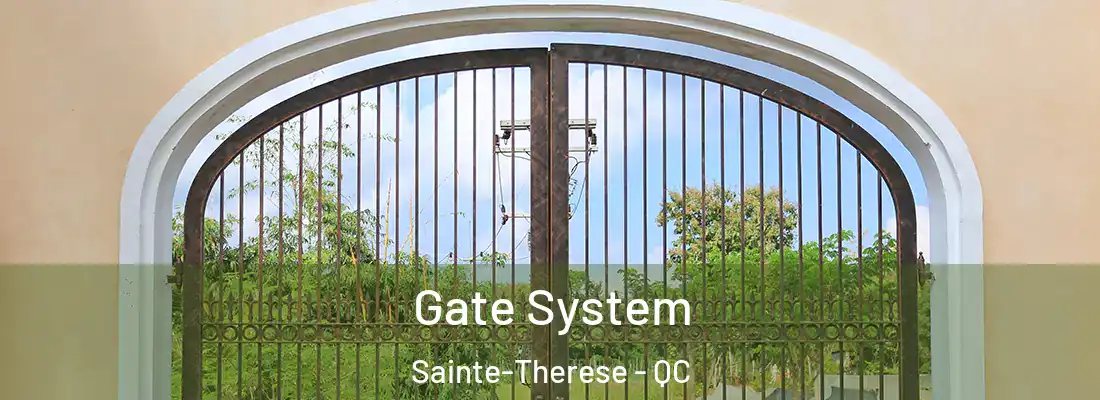  Gate System Sainte-Therese - QC