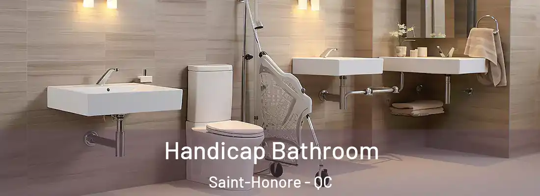 Handicap Bathroom Saint-Honore - QC