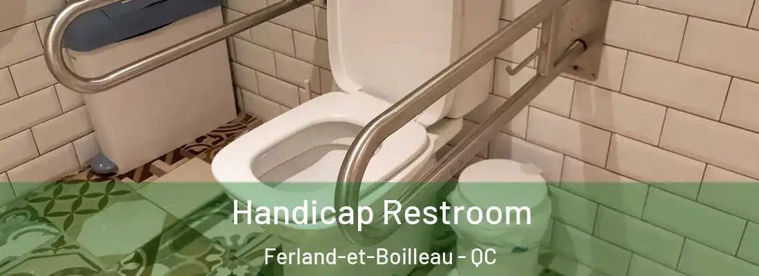 Handicap Restroom Ferland-et-Boilleau - QC