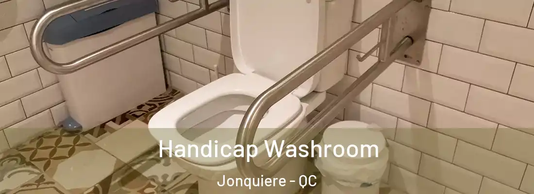  Handicap Washroom Jonquiere - QC