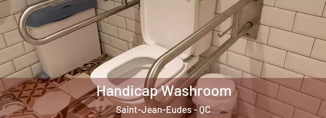 Handicap Washroom Saint-Jean-Eudes - QC