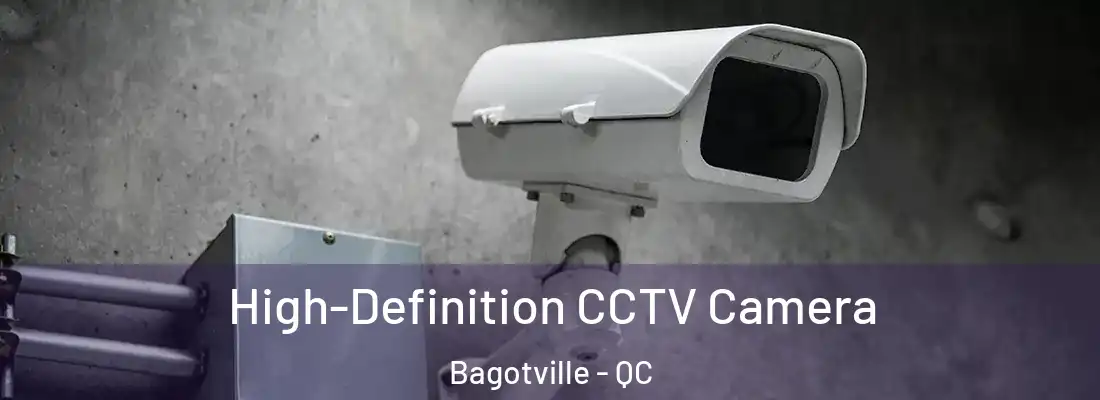  High-Definition CCTV Camera Bagotville - QC