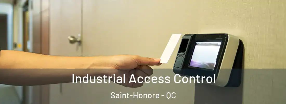  Industrial Access Control Saint-Honore - QC