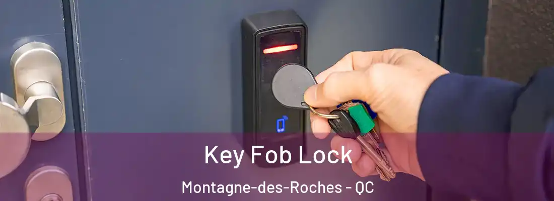 Key Fob Lock Montagne-des-Roches - QC