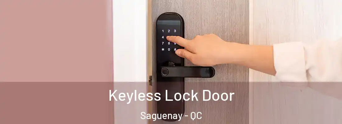  Keyless Lock Door Saguenay - QC