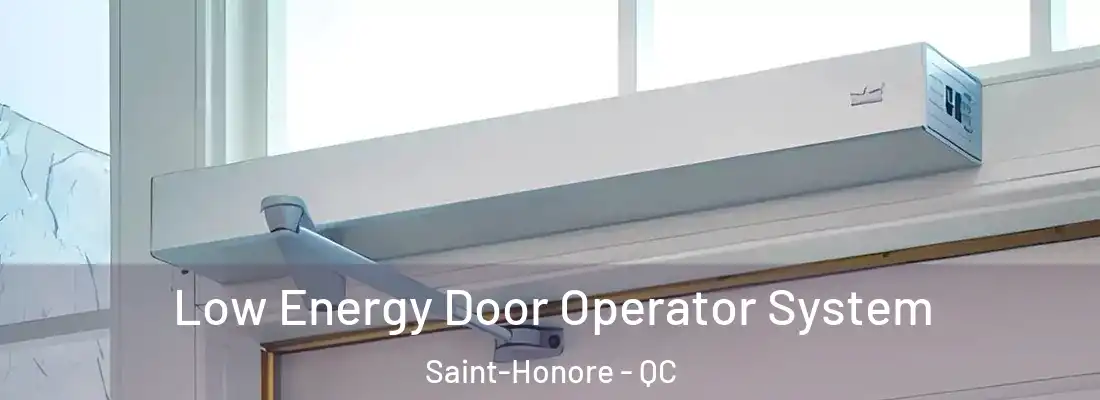  Low Energy Door Operator System Saint-Honore - QC