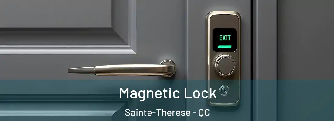  Magnetic Lock Sainte-Therese - QC