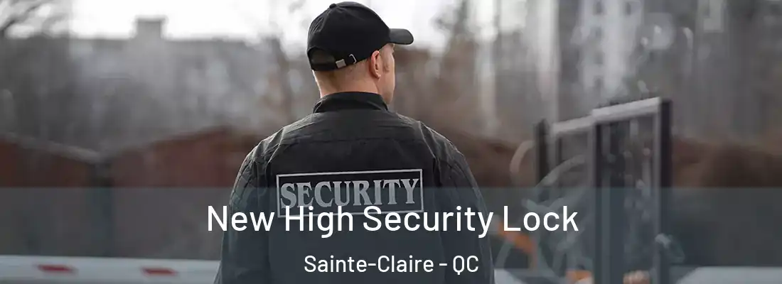  New High Security Lock Sainte-Claire - QC