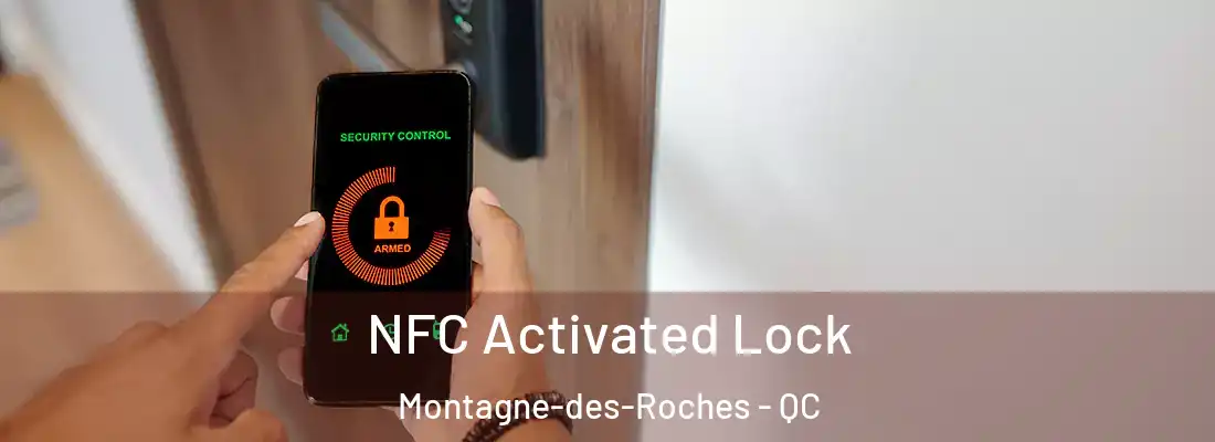  NFC Activated Lock Montagne-des-Roches - QC