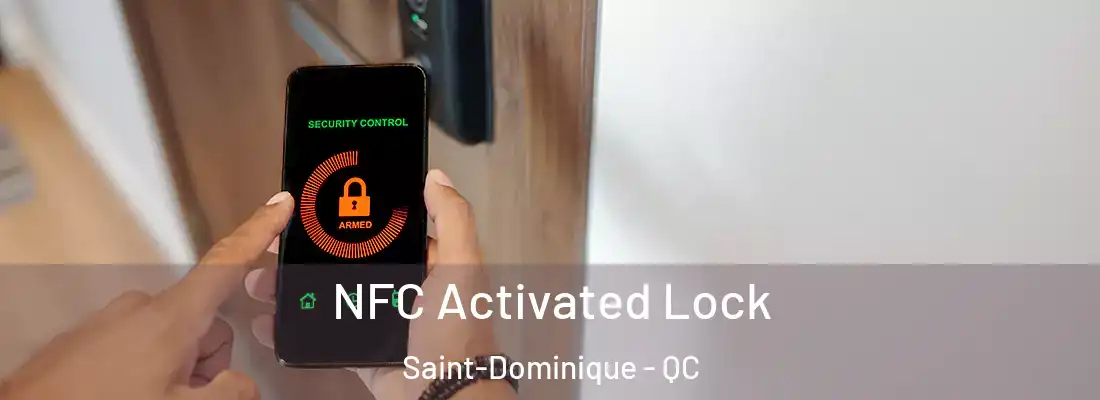  NFC Activated Lock Saint-Dominique - QC