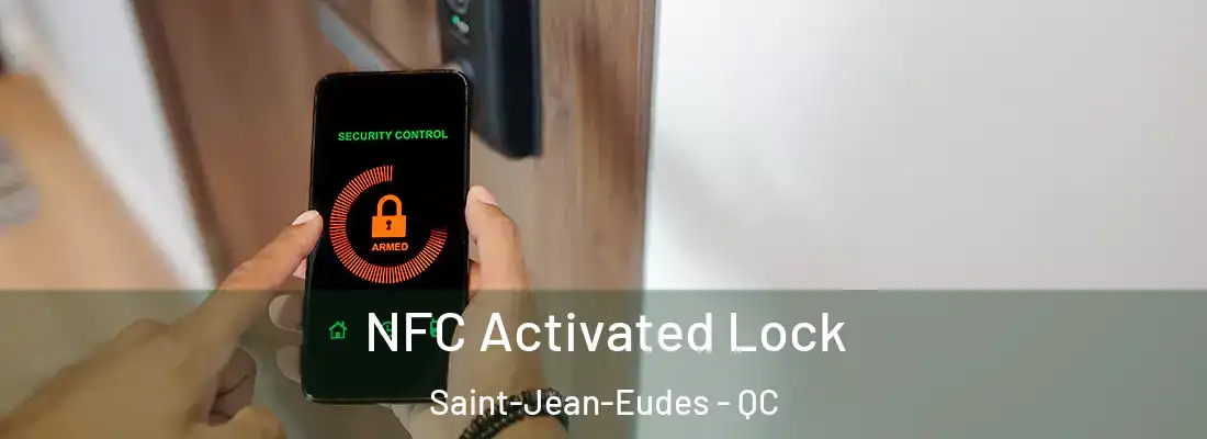 NFC Activated Lock Saint-Jean-Eudes - QC