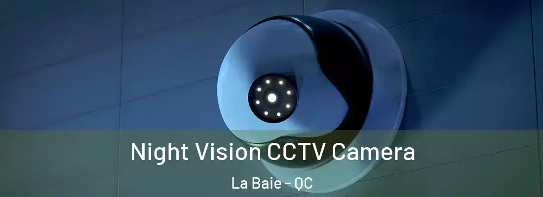  Night Vision CCTV Camera La Baie - QC