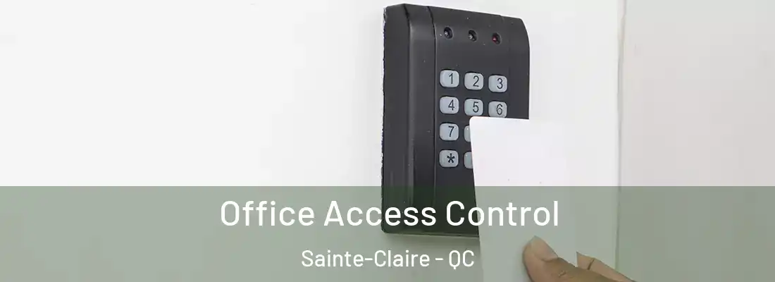  Office Access Control Sainte-Claire - QC