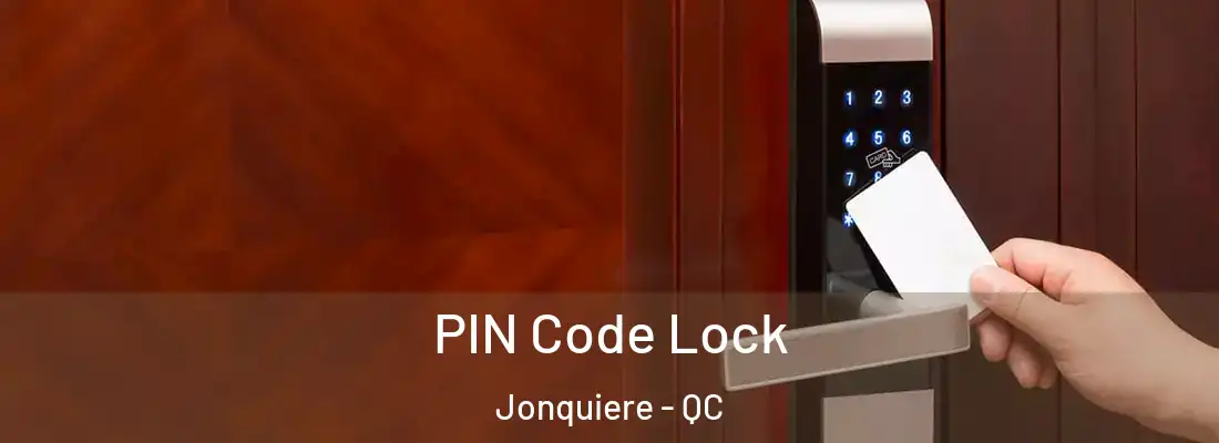  PIN Code Lock Jonquiere - QC