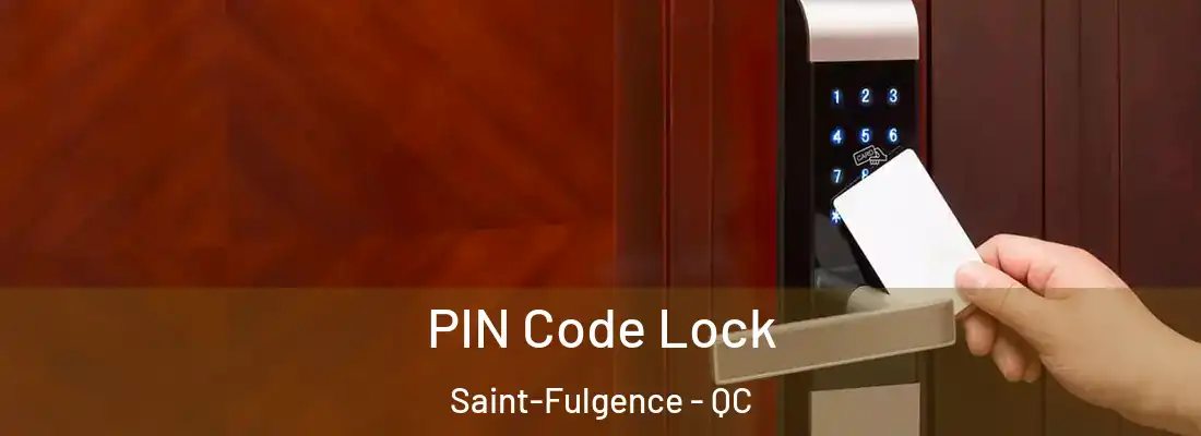  PIN Code Lock Saint-Fulgence - QC