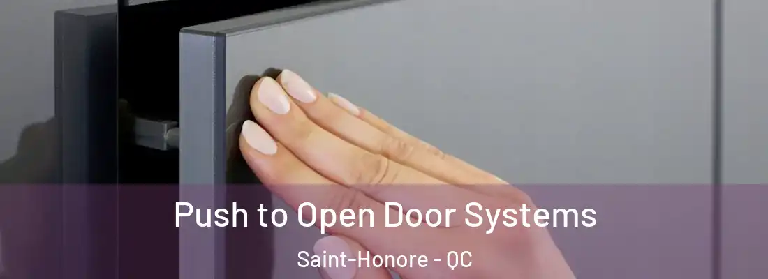  Push to Open Door Systems Saint-Honore - QC