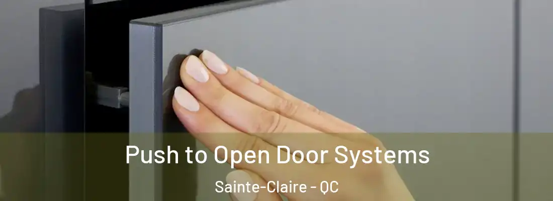  Push to Open Door Systems Sainte-Claire - QC