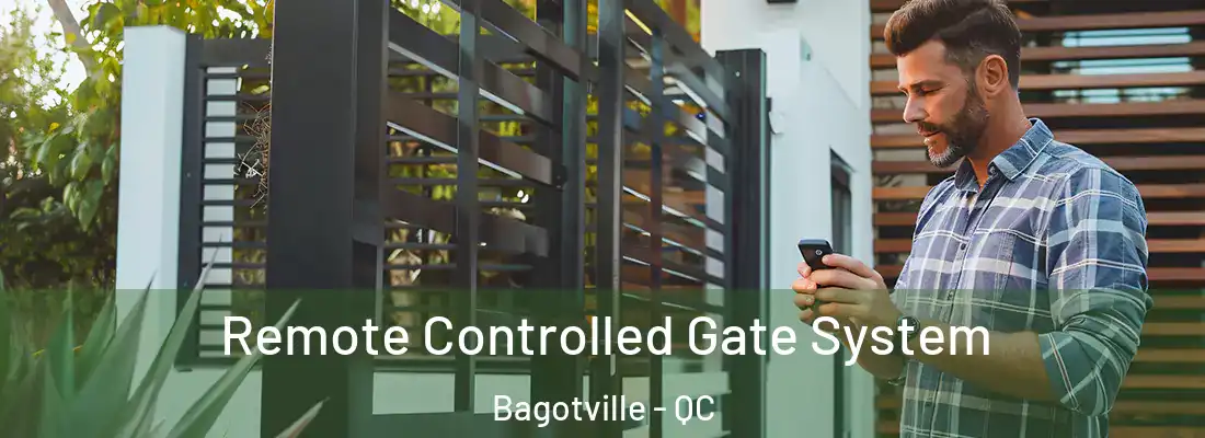  Remote Controlled Gate System Bagotville - QC