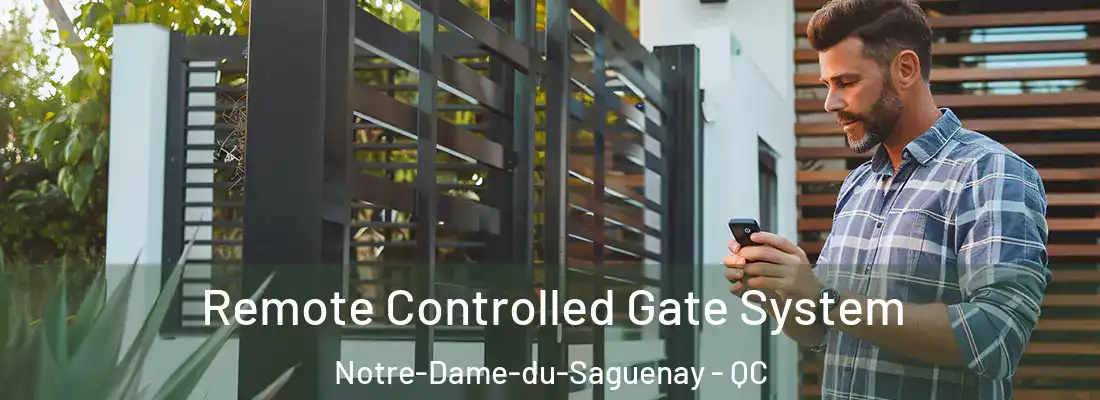  Remote Controlled Gate System Notre-Dame-du-Saguenay - QC