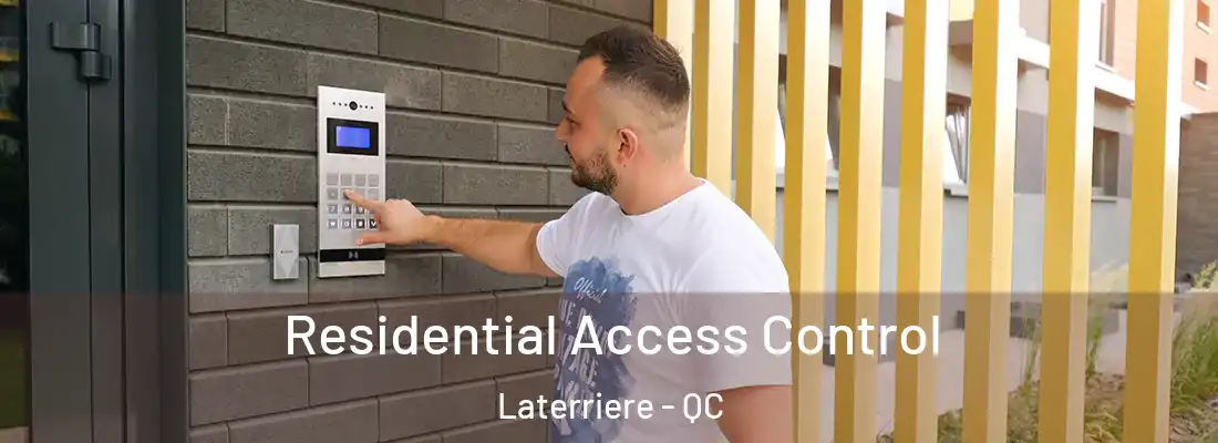 Residential Access Control Laterriere - QC