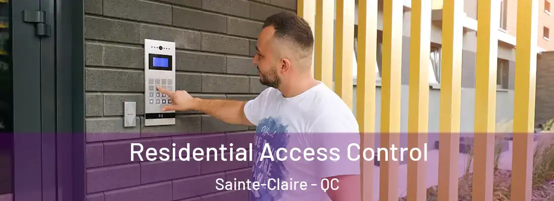  Residential Access Control Sainte-Claire - QC