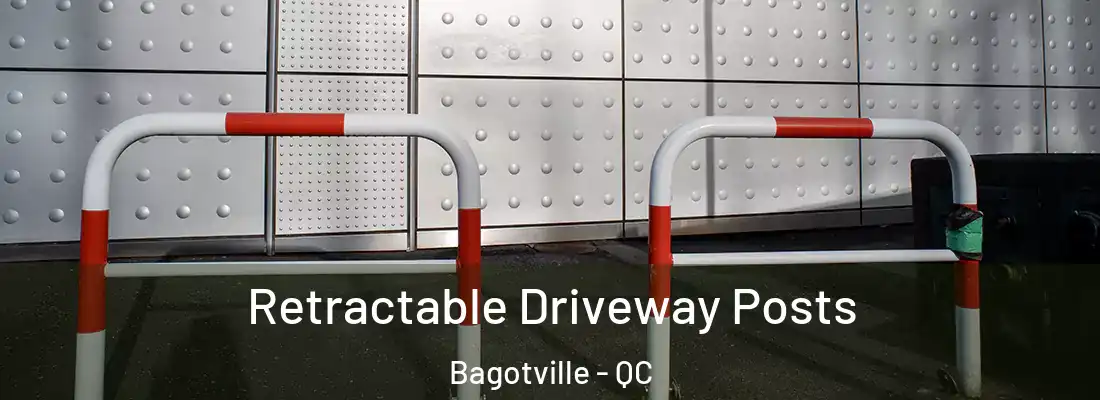  Retractable Driveway Posts Bagotville - QC