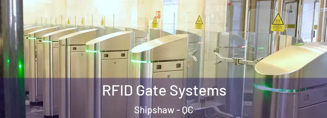  RFID Gate Systems Shipshaw - QC