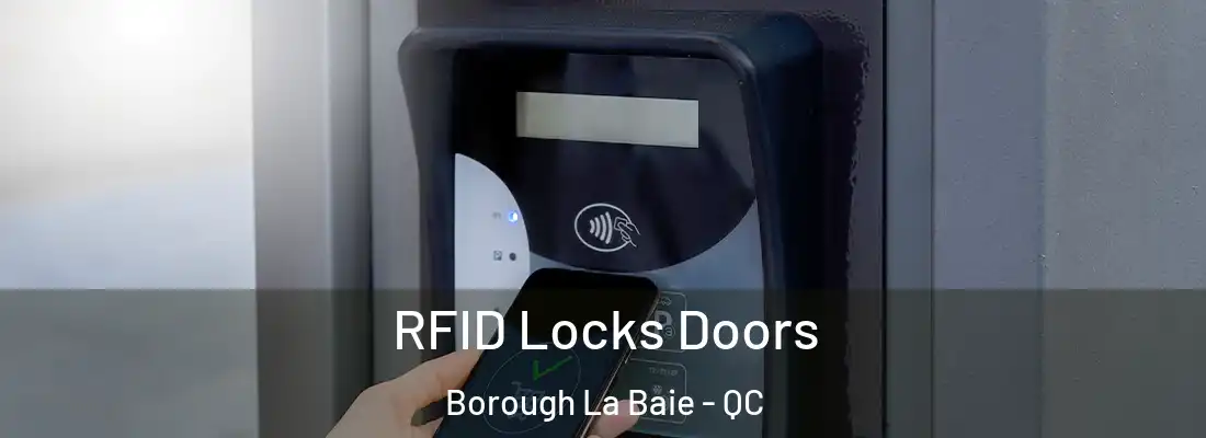  RFID Locks Doors Borough La Baie - QC