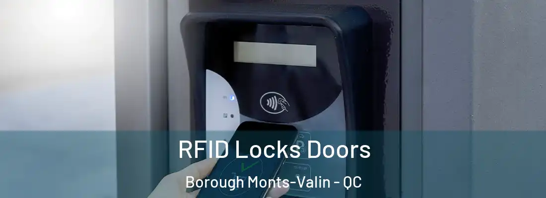 RFID Locks Doors Borough Monts-Valin - QC